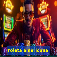 roleta americana